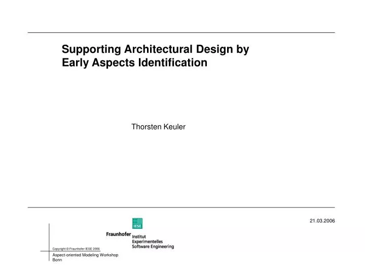 supporting architectural design by early aspects identification