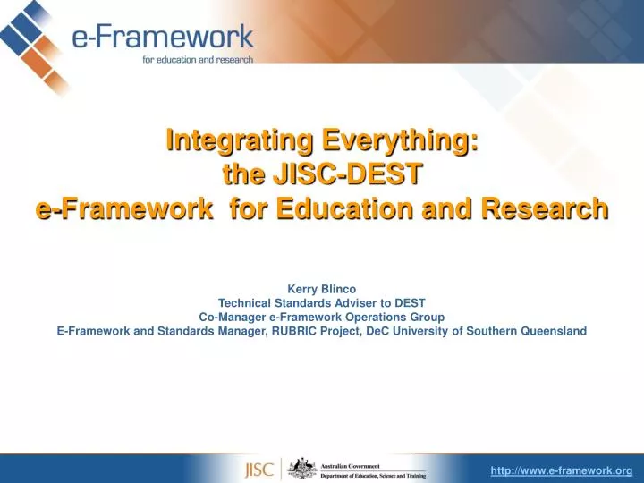 integrating everything the jisc dest e framework for education and research
