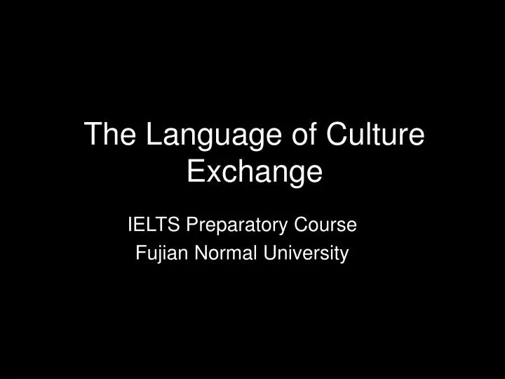 the language of culture exchange