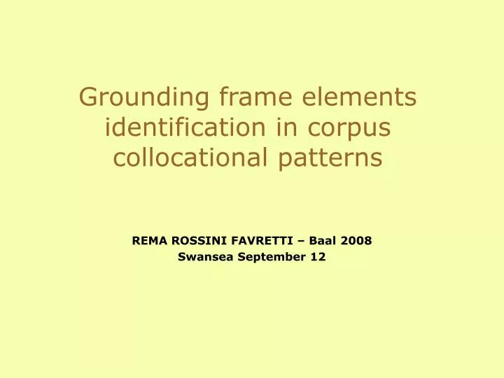 grounding frame elements identification in corpus collocational patterns