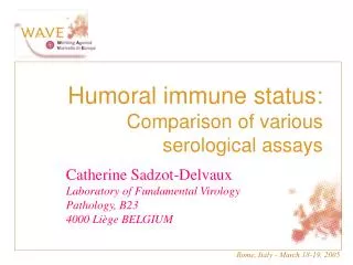 Humoral immune status: Comparison of various serological assays