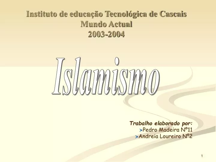 instituto de educa o tecnol gica de cascais mundo actual 2003 2004