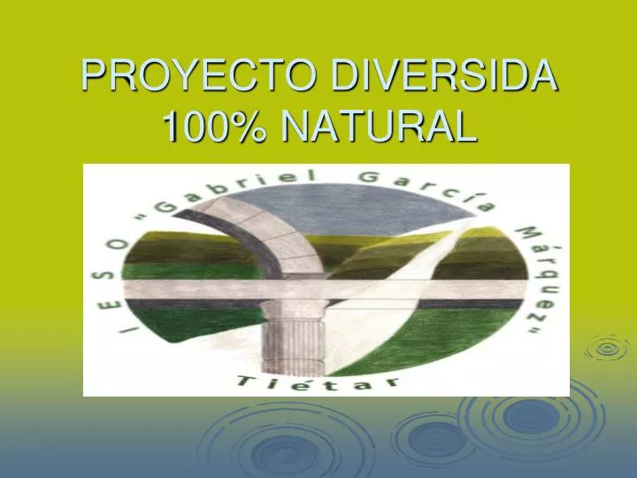 proyecto diversida 100 natural