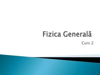 fizica general