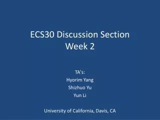 ECS30 Discussion Section Week 2
