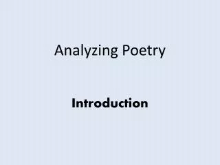 Analyzing Poetry Introduction
