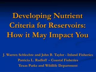 Developing Nutrient Criteria for Reservoirs: How it May Impact You