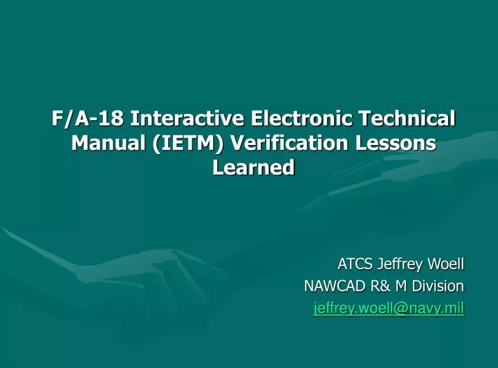 f a 18 interactive electronic technical manual ietm verification lessons learned