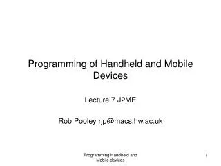 Programming of Handheld and Mobile Devices