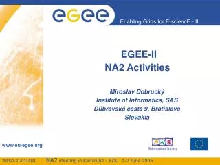 EGEE-II NA2 Activities