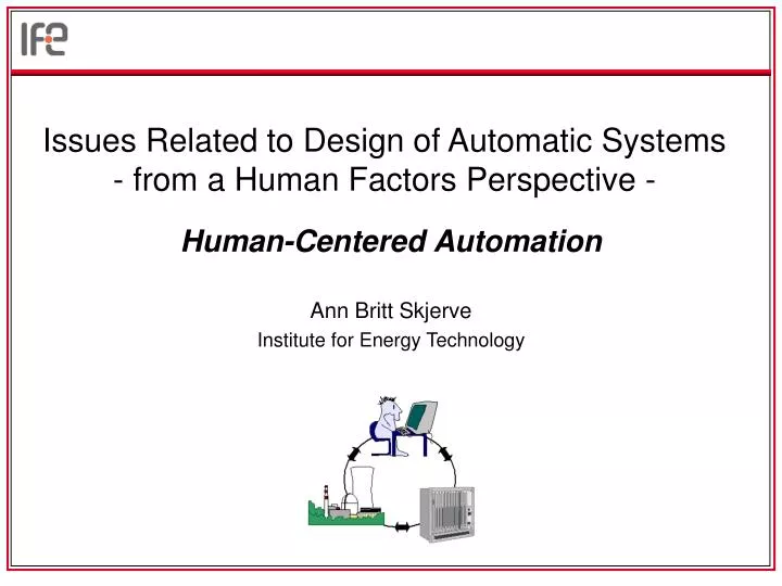 issues related to design of automatic systems from a human factors perspective
