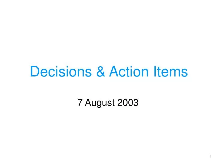 decisions action items