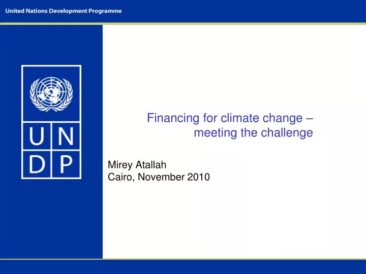 financing for climate change meeting the challenge