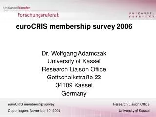 euroCRIS membership survey	Research Liaison Office