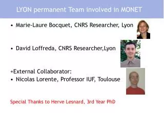 LYON permanent Team involved in MONET