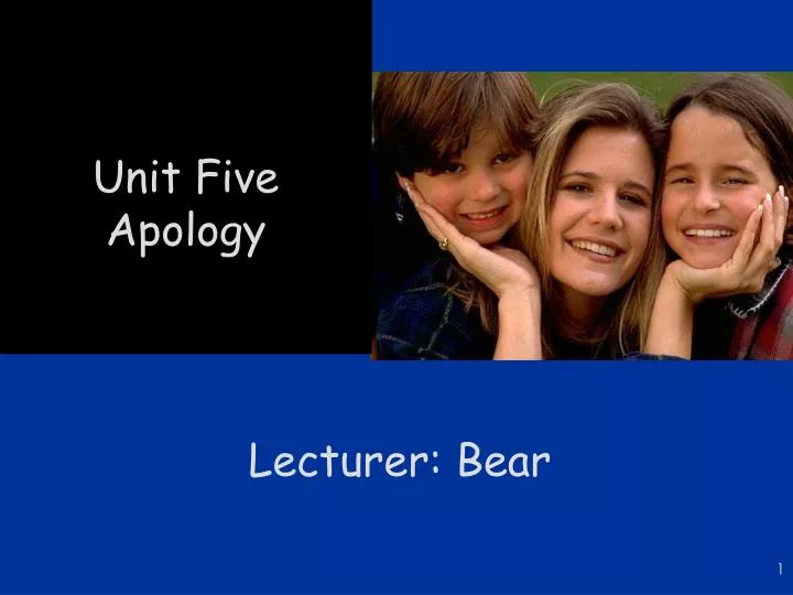 unit five apology