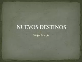 nuevos destinos
