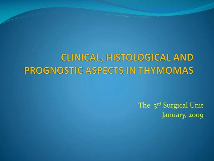 clinical histological and prognostic aspects in thymomas