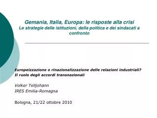 Europeizzazione o rinazionalizzazione delle relazioni industriali?