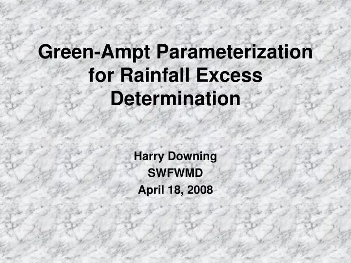 green ampt parameterization for rainfall excess determination