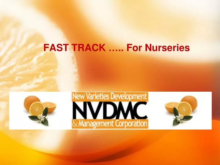 fast track for nurseries