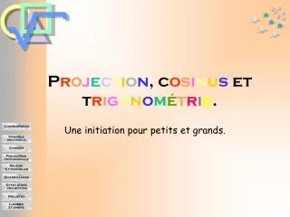 p r o j e c t i o n c o s i n u s et t r i g o n o m t r i e