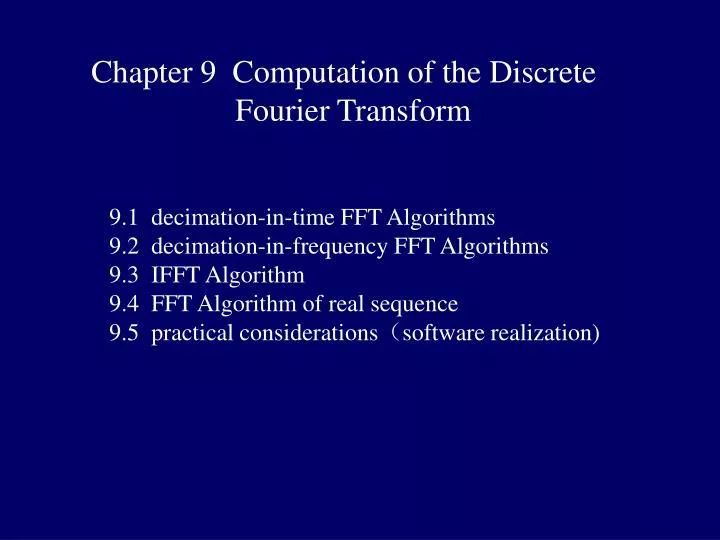 chapter 9 computation of the discrete fourier transform
