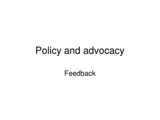 Policy and advocacy