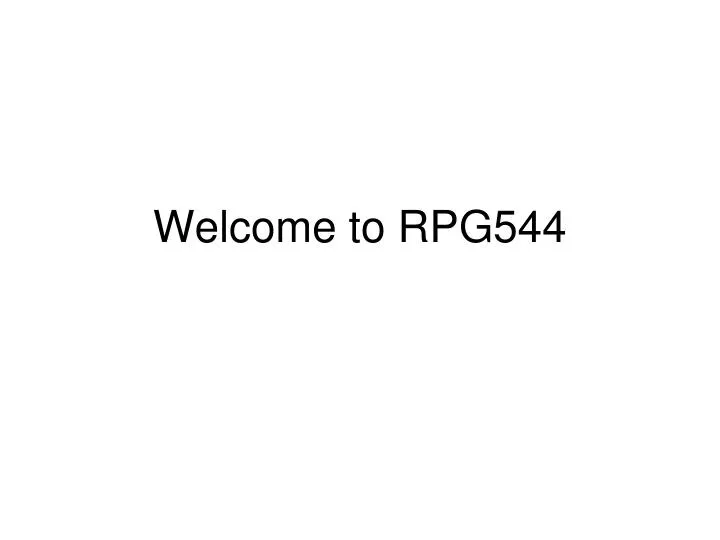 welcome to rpg544