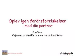 oplev igen for rsforelskelsen med din partner 2 aften vejen ud af fastl ste m nstre og konflikter