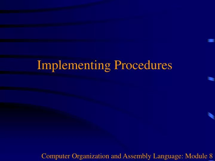implementing procedures