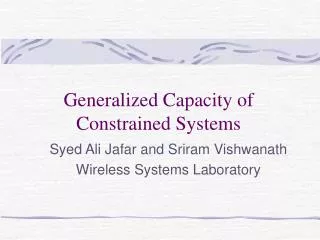 Generalized Capacity of Constrained Systems