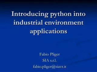Introducing python into industrial environment applications