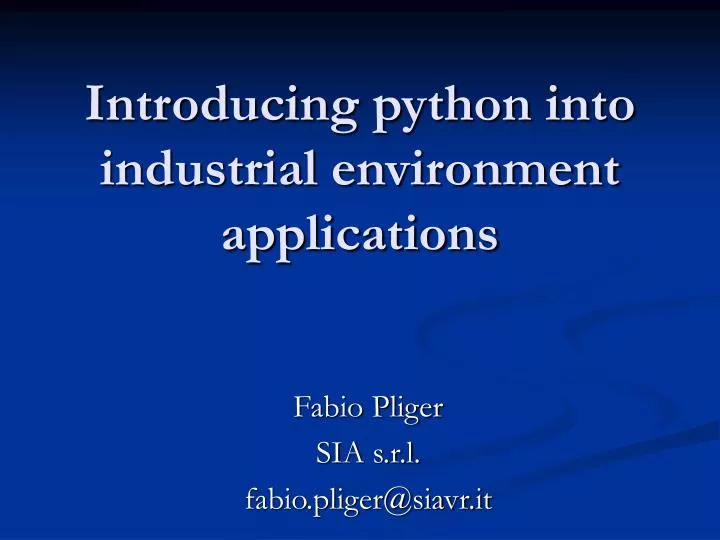 introducing python into industrial environment applications
