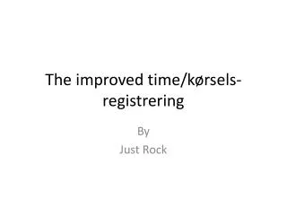 the improved time k rsels registrering