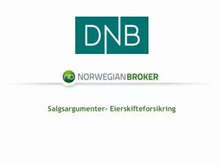 Salgsargumenter- Eierskifteforsikring