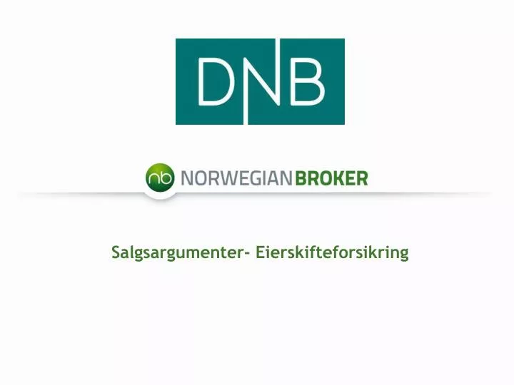 salgsargumenter eierskifteforsikring