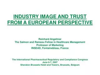 INDUSTRY IMAGE AND TRUST FROM A EUROPEAN PERSPECTIVE