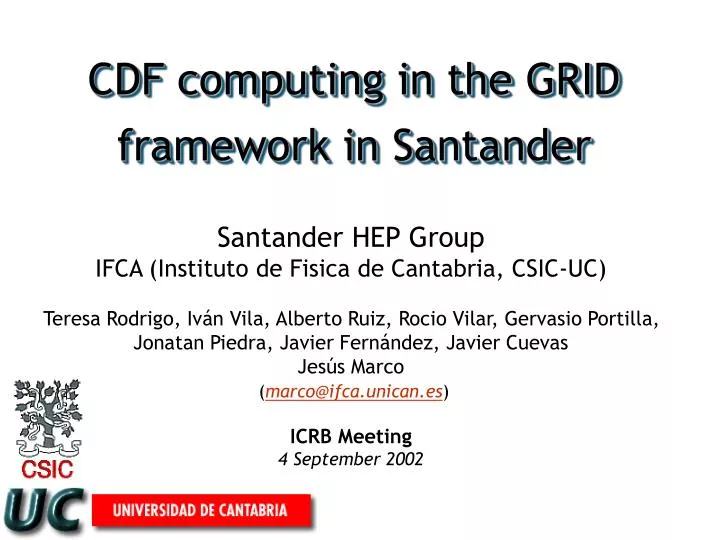 cdf computing in the grid framework in santander