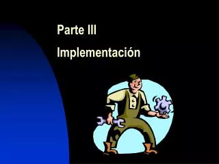 parte iii implementaci n