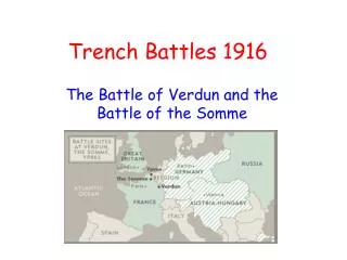 Trench Battles 1916