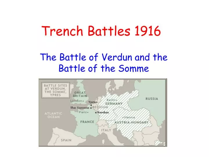 trench battles 1916