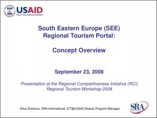 South Eastern Europe (SEE) Regional Tourism Portal: Concept Overview September 23, 2008