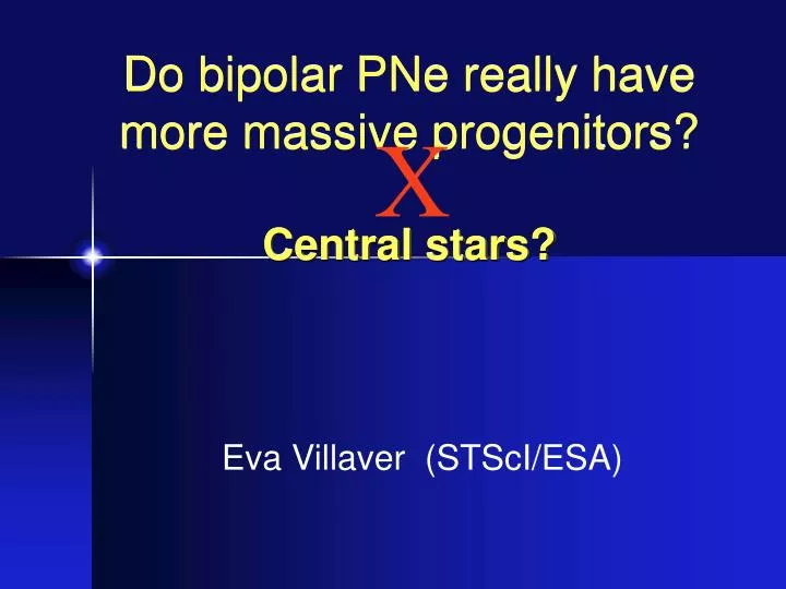 do bipolar pne really have more massive progenitors central stars