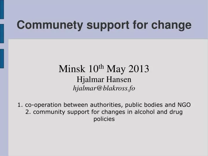 communety support for change