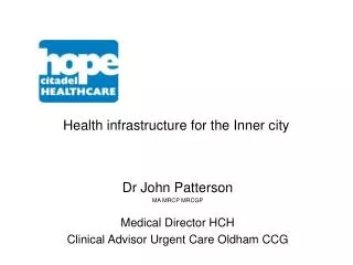 Health infrastructure for the Inner city