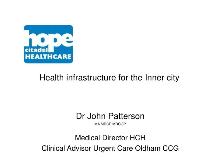 health infrastructure for the inner city