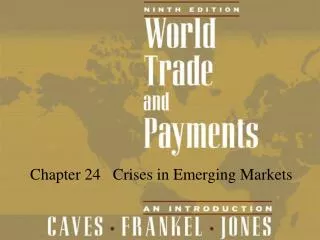 Chapter 24 Crises in Emerging Markets