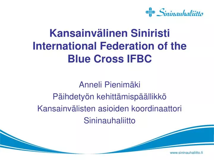 kansainv linen siniristi international federation of the blue cross ifbc