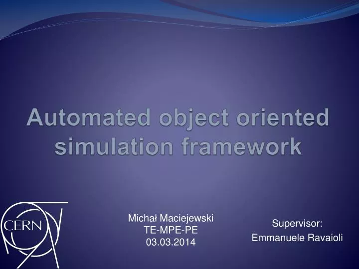 automated object oriented simulation framework